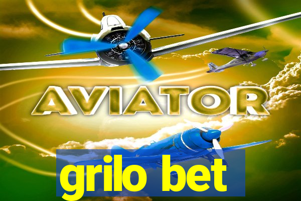 grilo bet