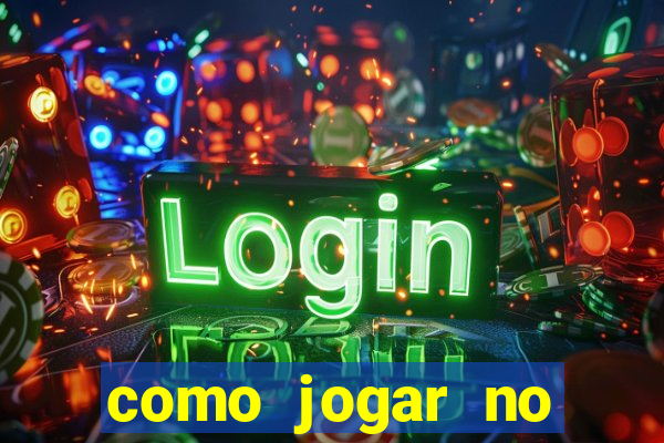 como jogar no tigre sem depositar