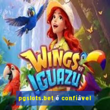 pgslots.bet é confiável