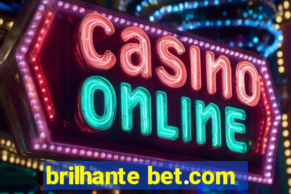 brilhante bet.com