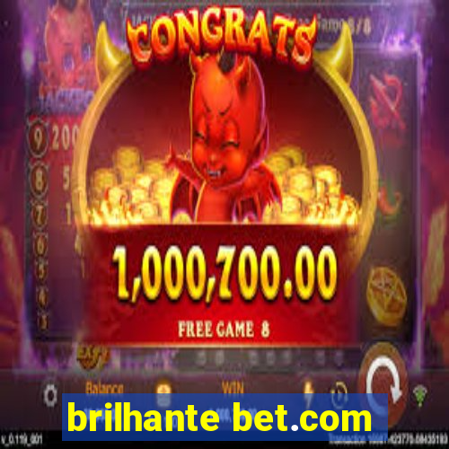 brilhante bet.com