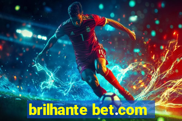 brilhante bet.com