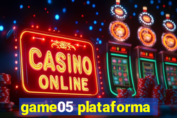 game05 plataforma