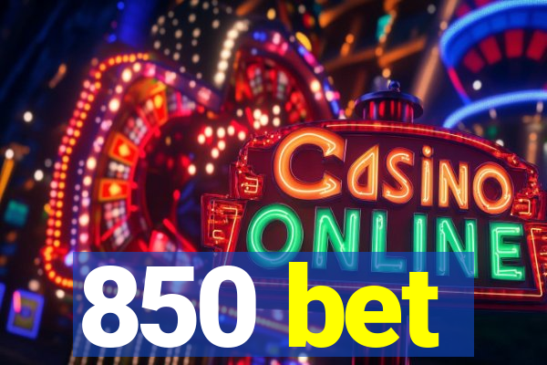 850 bet