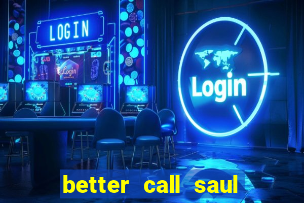 better call saul torrent dublado