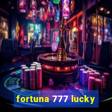 fortuna 777 lucky