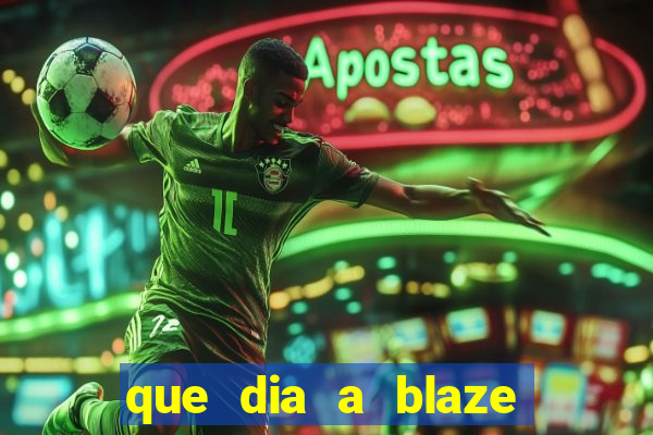 que dia a blaze paga o cashback