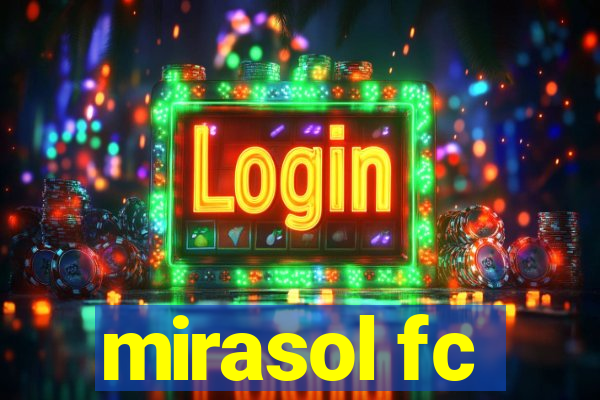 mirasol fc