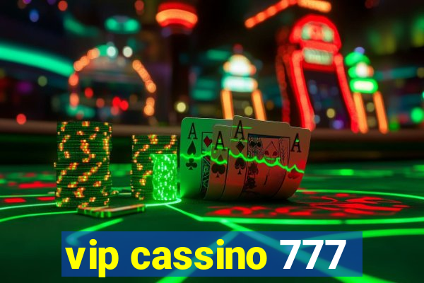 vip cassino 777