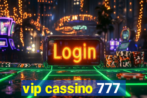 vip cassino 777