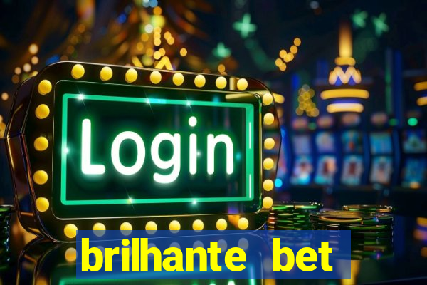 brilhante bet plataforma de jogos