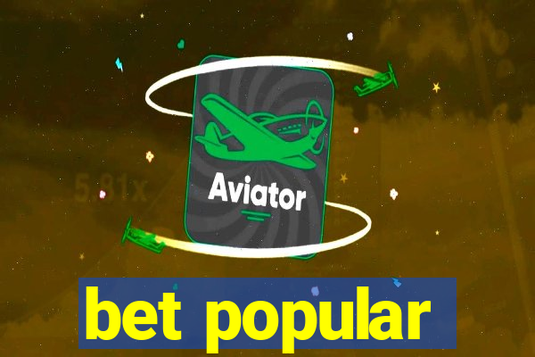 bet popular