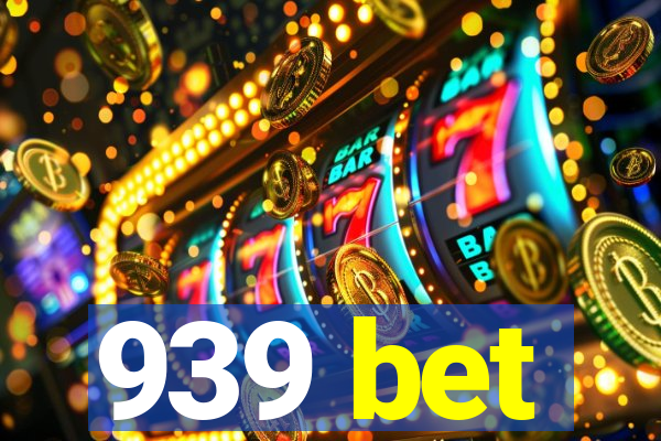 939 bet