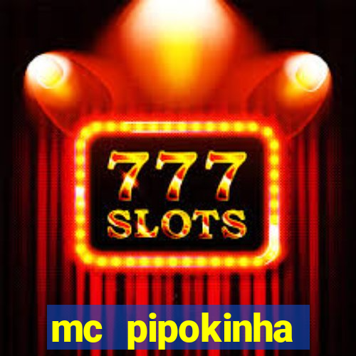 mc pipokinha privacy video