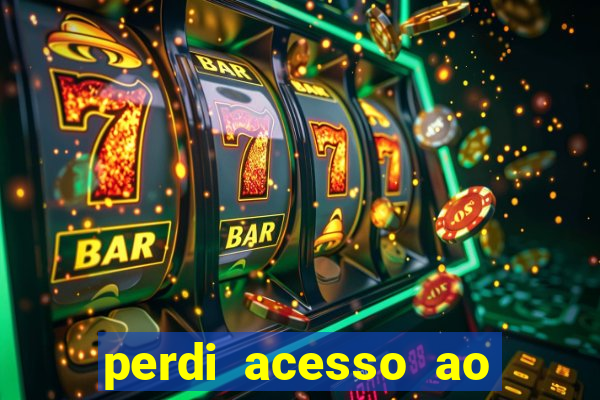 perdi acesso ao google authenticator