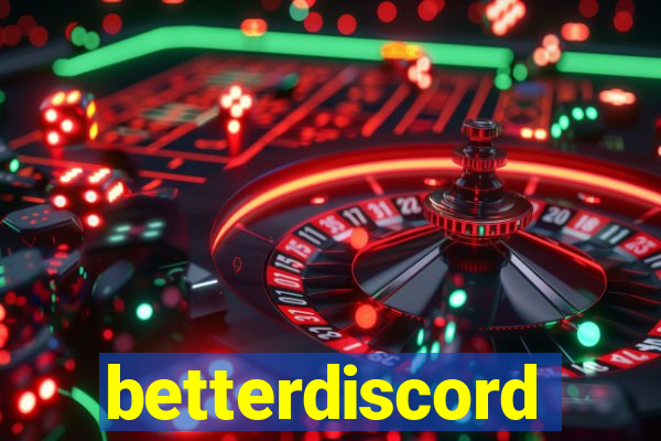 betterdiscord