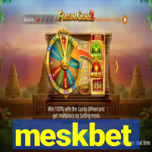 meskbet