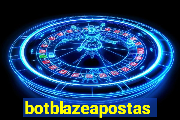 botblazeapostas