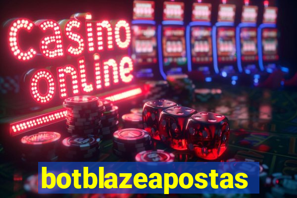 botblazeapostas
