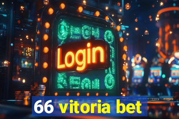 66 vitoria bet