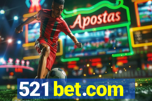 521 bet.com