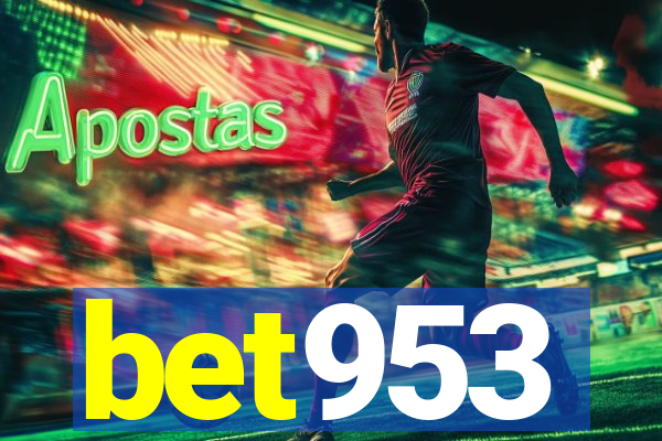 bet953