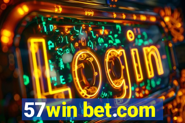 57win bet.com