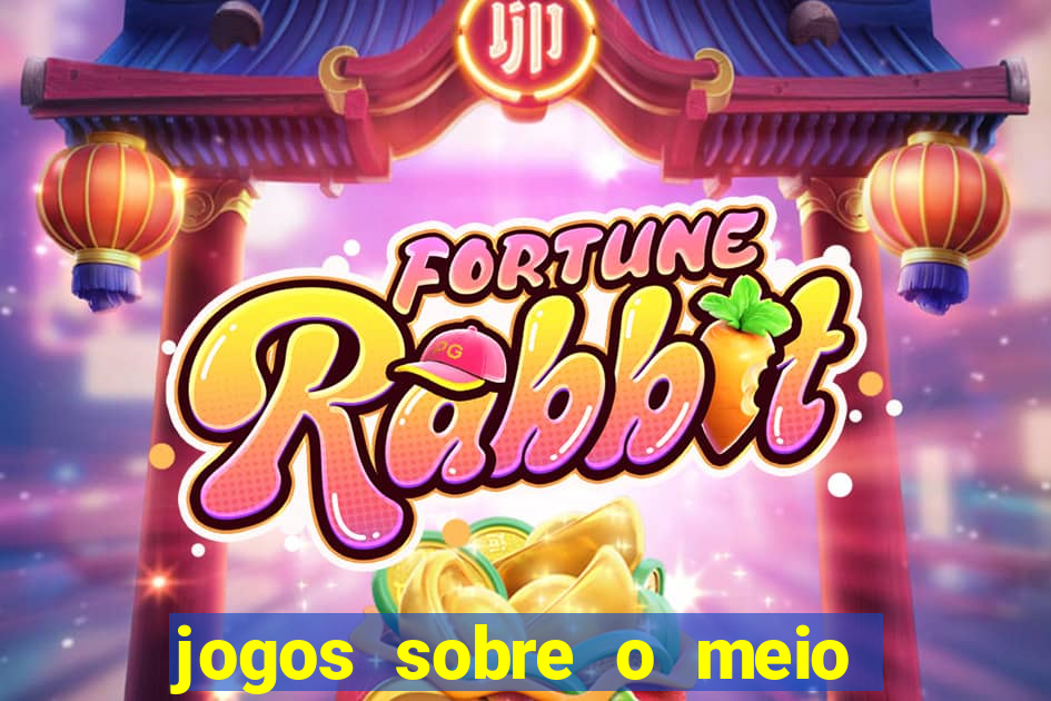 jogos sobre o meio ambiente para imprimir