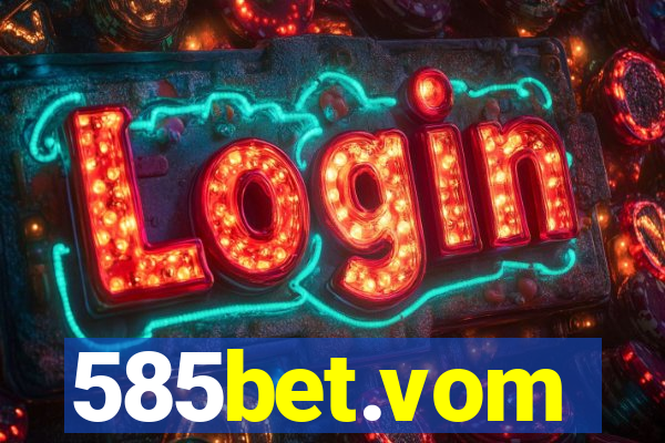 585bet.vom