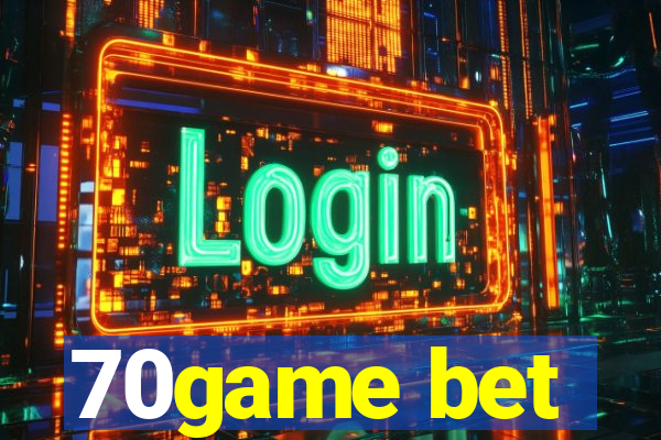 70game bet
