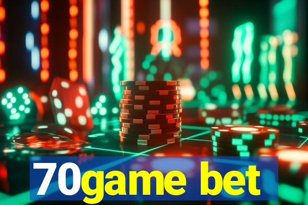 70game bet