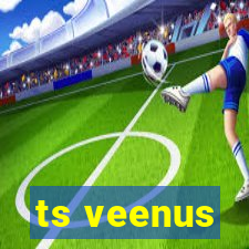 ts veenus