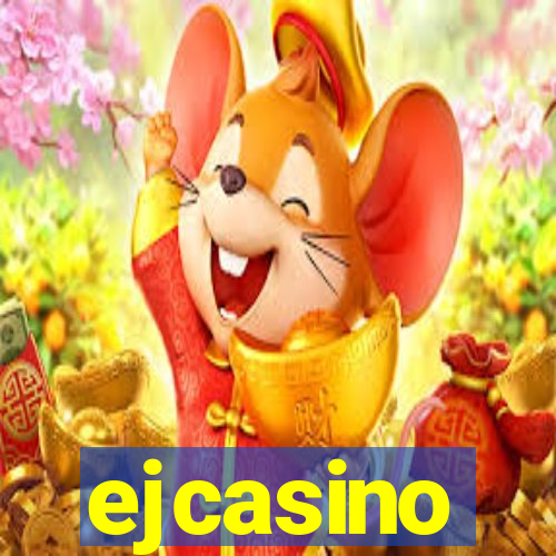 ejcasino