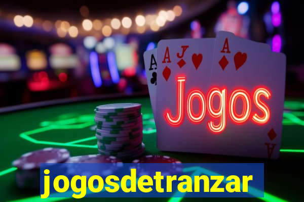 jogosdetranzar