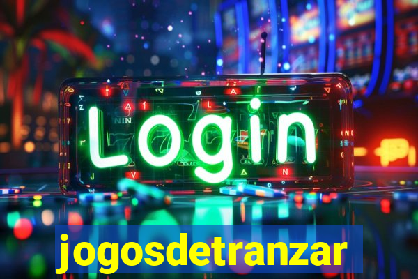 jogosdetranzar