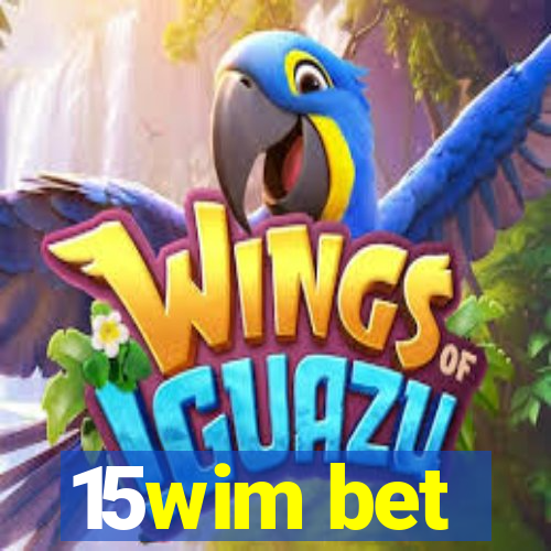 15wim bet