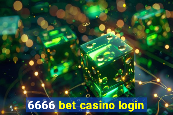 6666 bet casino login