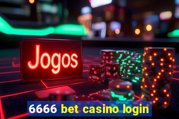 6666 bet casino login