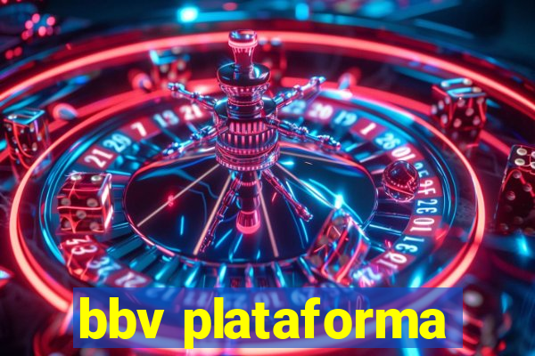 bbv plataforma