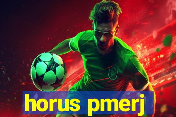 horus pmerj