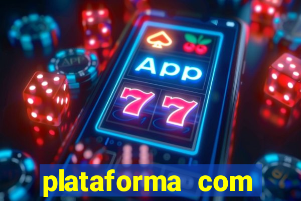 plataforma com bonus de cadastro fortune tiger