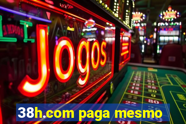 38h.com paga mesmo
