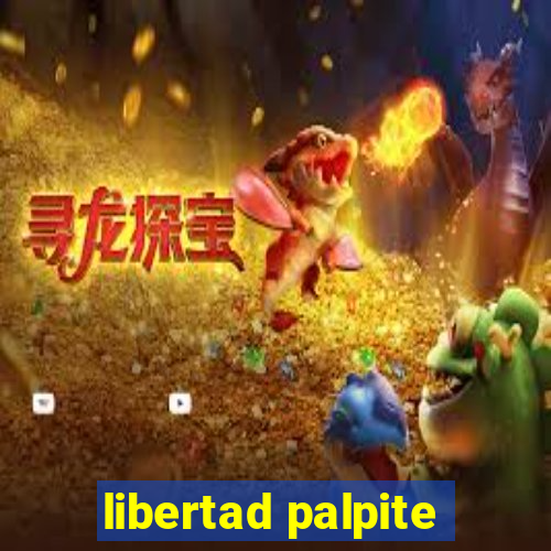 libertad palpite