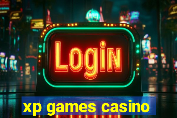 xp games casino
