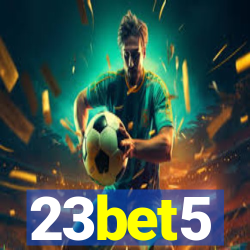 23bet5