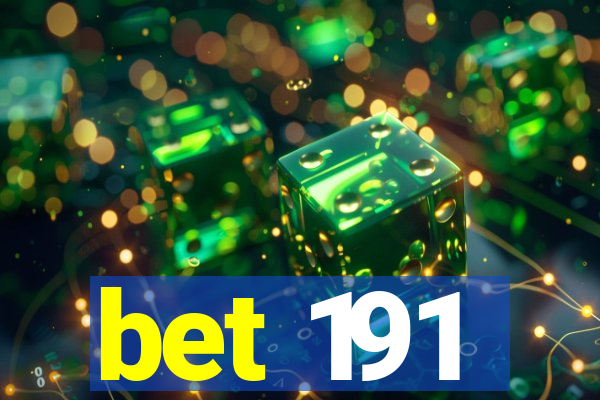 bet 191