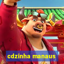 cdzinha manaus