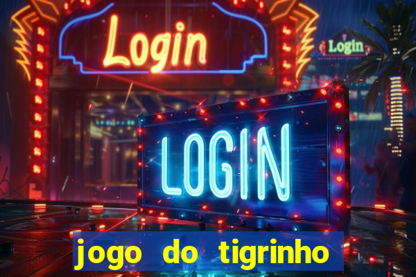 jogo do tigrinho da casa chinesa