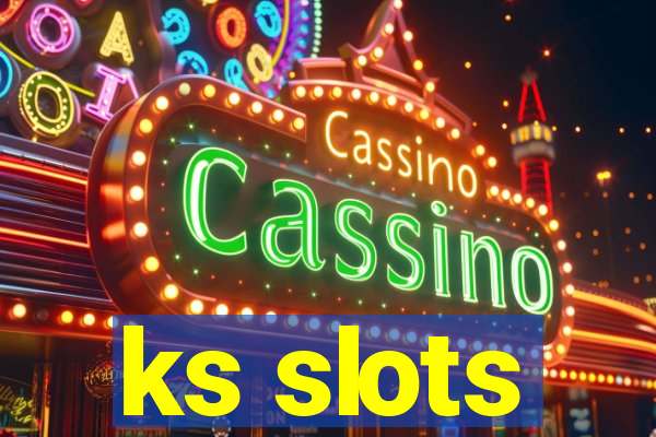 ks slots