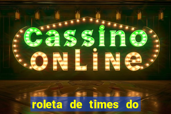 roleta de times do fifa 24